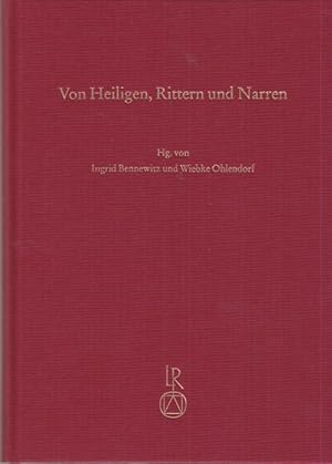 Immagine del venditore per Von Heiligen, Rittern und Narren. Medivistische Studien fr Hans-Joachim Behr zum 65. Geburtstag. venduto da Altstadt Antiquariat Goslar