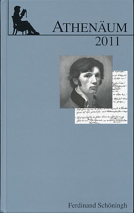 Bild des Verkufers fr Athenum. Jahrbuch der Friedrich Schlegel-Gesellschaft. 21. Jahrgang 2011. zum Verkauf von Fundus-Online GbR Borkert Schwarz Zerfa