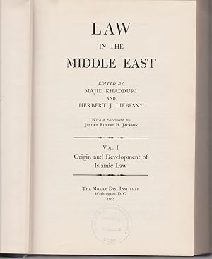 Law in the Middle East. Wiht a Foreword by Justice Robert H. Jackson.