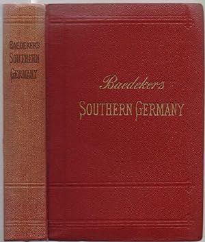 Southern Germany (Baden, Black Forest, Wurtemberg, and Bavaria). Handbook for Travellers. 13. rev...