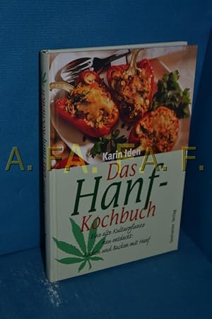 Bild des Verkufers fr Das Hanf-Kochbuch : eine alte Kulturpflanze neu entdeckt , Kochen und Backen mit Hanf. zum Verkauf von Antiquarische Fundgrube e.U.