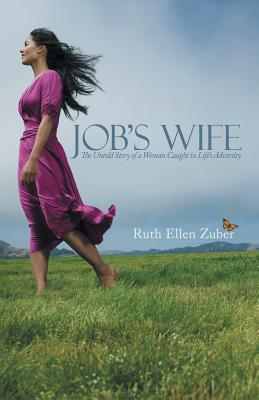 Bild des Verkufers fr Job's Wife: The Untold Story of a Woman Caught in Life's Adversity (Paperback or Softback) zum Verkauf von BargainBookStores