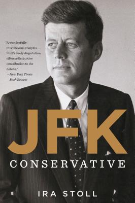 Seller image for JFK, Conservative (Paperback or Softback) for sale by BargainBookStores