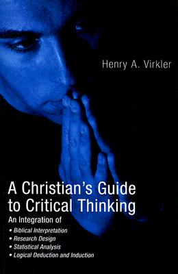 Bild des Verkufers fr A Christian's Guide to Critical Thinking (Paperback or Softback) zum Verkauf von BargainBookStores