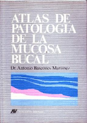 Seller image for ATLAS DE PATOLOGIA DE LA MUCOSA BUCAL. for sale by Librera Raimundo