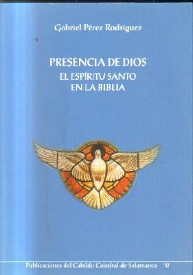 Imagen del vendedor de PRESENCIA DE DIOS.EL ESPIRITU SANTO EN LA BIBILA. a la venta por Librera Raimundo