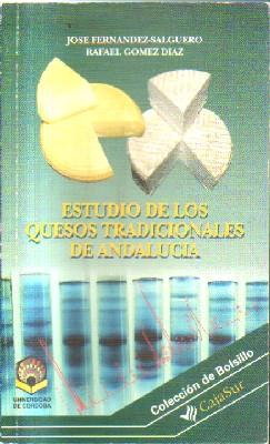 Immagine del venditore per ESTUDIO DE LOS QUESOS TRADICIONALES DE ANDALUCIA. venduto da Librera Raimundo