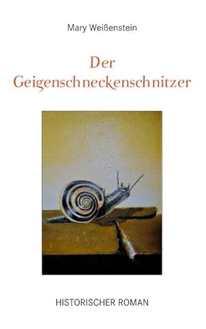 Image du vendeur pour Der Geigenschneckenschnitzer mis en vente par AHA-BUCH
