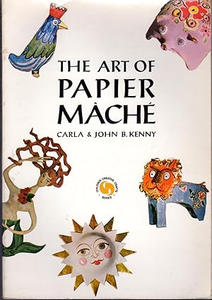 Bild des Verkufers fr The Art of Papier Mache zum Verkauf von Dorley House Books, Inc.