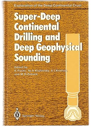 Image du vendeur pour Super-Deep Continental Drilling and Deep Geophysical Sounding mis en vente par Attic Books (ABAC, ILAB)