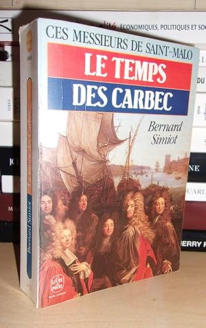 Immagine del venditore per CES MESSIEURS DE SAINT-MALO : Le Temps Des Carbec venduto da Planet's books