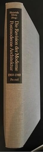 Bild des Verkufers fr Revision der Moderne: Postmoderne Architektur 1960-1980. zum Verkauf von Antiquariat Im Seefeld / Ernst Jetzer