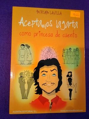 Image du vendeur pour Aceptamos lagarta como princesa de cuento mis en vente par Librera LiberActio