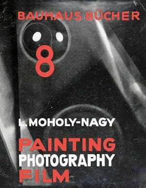 Immagine del venditore per Lszl Moholy-Nagy : Painting, Photography, Film venduto da GreatBookPrices