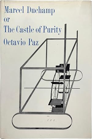 Marcel Duchamp, or The Castle of Purity (Signed First Edition)