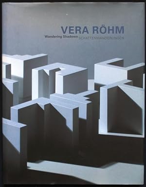 Bild des Verkufers fr Vera Rhm. Wandering Shadows / Schattenwanderungen zum Verkauf von Graphem. Kunst- und Buchantiquariat