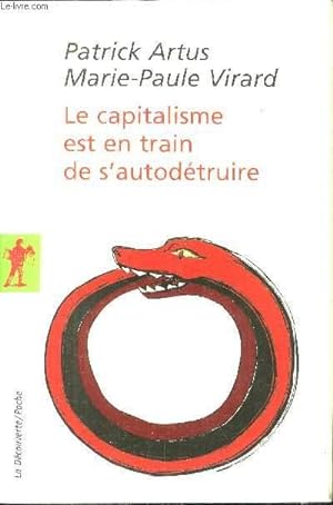Seller image for Le capitalisme est en train de s'autodétruire for sale by Le-Livre