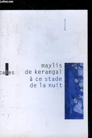 Seller image for A ce stade de la nuit for sale by Le-Livre