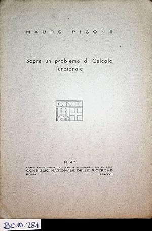 Seller image for Sopra un problema di Calcolo funzionale. (=Pubblicazioni dell'Istituto per le Applicazioni del Calcolo ; 47) for sale by ANTIQUARIAT.WIEN Fine Books & Prints