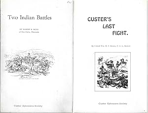 Imagen del vendedor de Custer Ephemera Society: Custers Last Fight a la venta por The Book Shelf