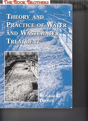Bild des Verkufers fr Theory and Practice of Water and Wastewater Treatment zum Verkauf von THE BOOK BROTHERS