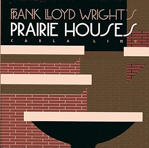 Seller image for Frank Lloyd Wright's Prairie Houses for sale by Fireproof Books
