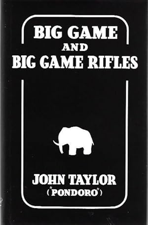 Big Game and Big Game Rifles