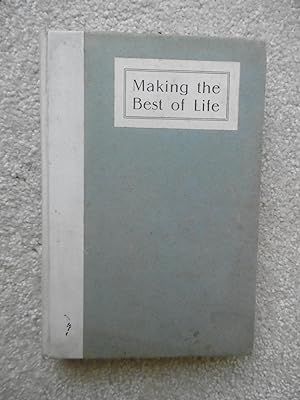 Immagine del venditore per Making the Best of Life venduto da Carvid Books