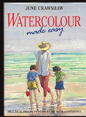 Seller image for Watercolour Made Easy: How to Build Up Your Confidence in Watercolour for sale by Riverhorse Books