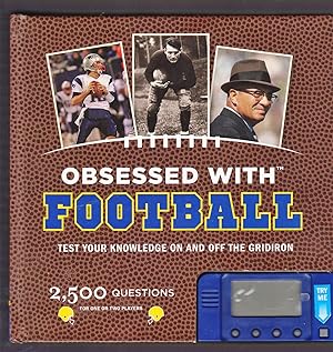 Image du vendeur pour Obsessed With Football: Test Your Knowledge On and Off the Gridiron mis en vente par Riverhorse Books