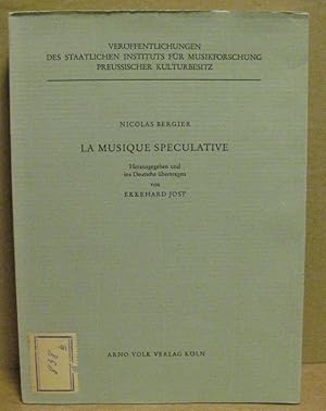 Immagine del venditore per La Musique Speculative. (Verffentlichungen des Instituts fr Neue Musik und Musikerziehung. Darmstadt. Band IV) venduto da Nicoline Thieme