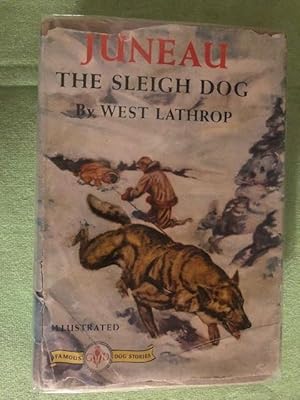 Bild des Verkufers fr Juneau the Sleigh Dog (Famous Dog Stories) zum Verkauf von Ocean Tango Books