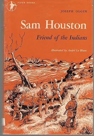 Seller image for Sam Houson Friend of the Indians for sale by Dan Glaeser Books