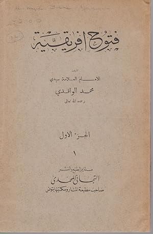 Futuh ifriqiyyah. 1. Bd. / First vol.