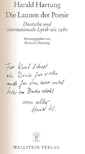 Seller image for Die Launen der Poesie. Deutsche und internationale Lyrik seit 1980. Hrsg. von Heinrich Detering. Hrsg. von der Akademie der Wissenschaften und der Literatur, Mainz, Klasse der Literatur. for sale by Fundus-Online GbR Borkert Schwarz Zerfa