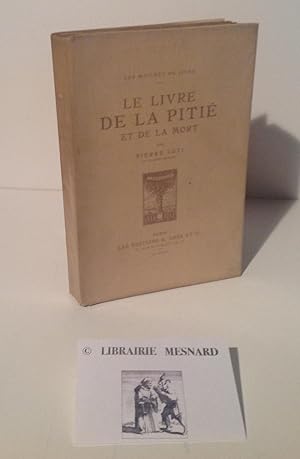 Le livre de la pitié et de la mort, édition décorée de cinquante compositions de Maurice de Becqu...