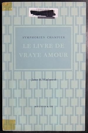 Seller image for Livre de vraye amour. for sale by GuthrieBooks