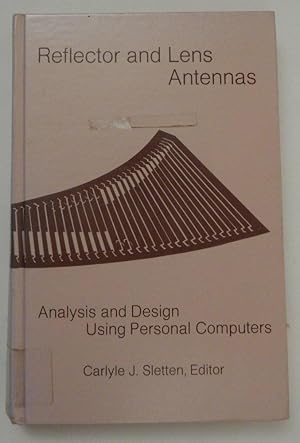 Imagen del vendedor de Reflector and Lens Antennas: Analysis and Design Using Personal Computers a la venta por Kuenzig Books ( ABAA / ILAB )