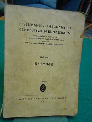 Bremsen; Teil: Stufe 2., Leitfaden zum Lehrbach m 15 II für Dienstanfängerlehrgänge. Eisenbahn-Le...