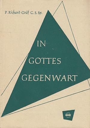 Seller image for In Gottes Gegenwart. Ausgew. u. zsgest. von d. Theologen d. Klosters Knechtsteden for sale by Versandantiquariat Nussbaum