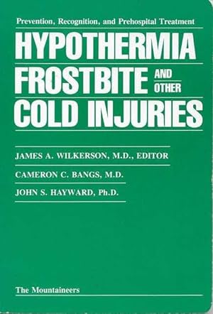 Seller image for Hypothermia, Frostbite and Other Cold Injuries for sale by Leura Books