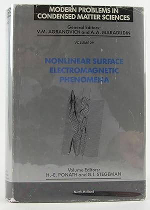 Nonlinear Surface Electromagnetic Phenomena (Modern Problems in Condensed Matter Sciences)