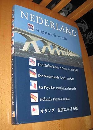 Seller image for Nederland Brug naar de wereld for sale by Dipl.-Inform. Gerd Suelmann