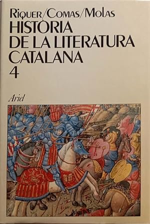 Imagen del vendedor de Histria de la literatura catalana 4. Part antiga a la venta por Llibres Capra