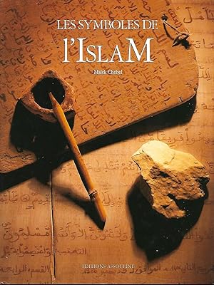 Bild des Verkufers fr Les symboles de l'Islam zum Verkauf von LES TEMPS MODERNES