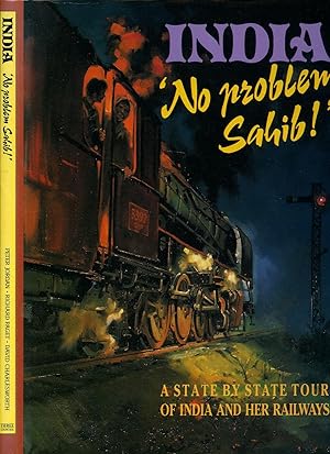 Bild des Verkufers fr India 'No Problem, Sahib!' | A Tour of India and Her Railways zum Verkauf von Little Stour Books PBFA Member