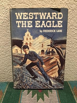 Seller image for Westward The Eagle for sale by Crossroads Books