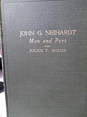 Image du vendeur pour JOHN G. NEIHARDT MAN AND POET mis en vente par Smokey