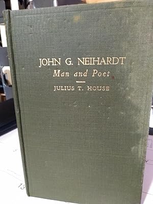 Image du vendeur pour JOHN G. NEIHARDT MAN AND POET mis en vente par Smokey