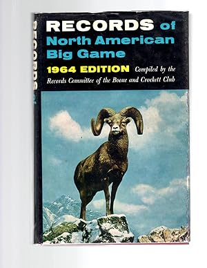 Records of North American Big Game 1964 edition
